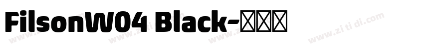 FilsonW04 Black字体转换